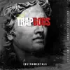 Trap Gods Instrumentals (feat. Ill Melley) - EP album lyrics, reviews, download