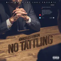 No Tattling - Single by Knuckles Brimm album reviews, ratings, credits