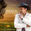 Cuando El Amor Se Acaba - Single album lyrics, reviews, download