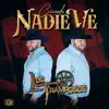 Cuando Nadie Ve - Single album lyrics, reviews, download