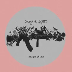 Little Bit of Love (feat. Unlucky) - Single by Cooogi & L1GHTS album reviews, ratings, credits