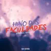 Hino das Faculdades (feat. Mc 2K) - Single album lyrics, reviews, download