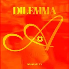 Dilemma - Single by HelloAMAZING & JossyAllen album reviews, ratings, credits