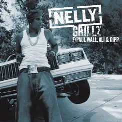 Grillz (Featuring Paul Wall, Ali & Gipp) Song Lyrics