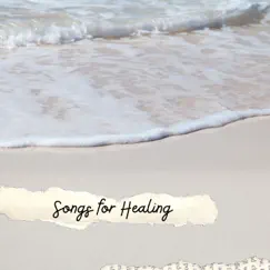 Songs for Healing Song Lyrics