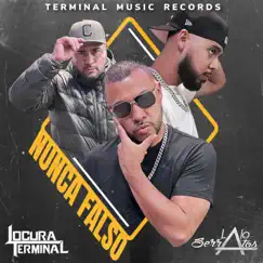 Nunca Falso - Single by Locura Terminal & Lalo Serratos album reviews, ratings, credits