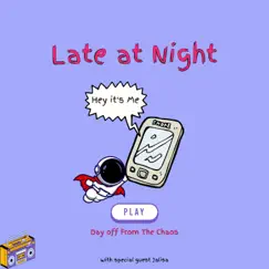 Late At Night - Single by C-Mill album reviews, ratings, credits