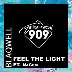 Feel the Light (feat. NaGem) - Single by Blaqwell album reviews, ratings, credits