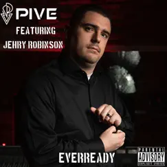Everready - Single (feat. Jehry Robinson) - Single by PIVE album reviews, ratings, credits