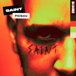 Poison - Single by SAINT album reviews, ratings, credits