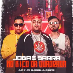 Joga e Sarra no Bico da Quadrada (feat. MC Buraga & DJ F7) - Single by DJ OZAMA album reviews, ratings, credits