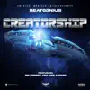 Creatorship (feat. Splitbreed & Man 3 Faces) - Single album lyrics, reviews, download
