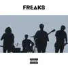 Freaks - Single album lyrics, reviews, download