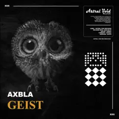 Geist - Single by AXBLA album reviews, ratings, credits