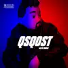 Qsqost - Single album lyrics, reviews, download
