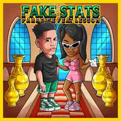 Fake Stats - Single (feat. Lesson) - Single by Paradise album reviews, ratings, credits