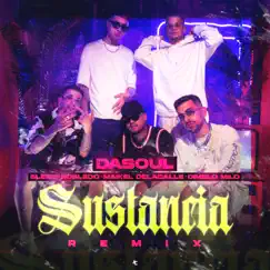 Sustancia (feat. Robledo & Dímelo Milo) [Remix] Song Lyrics