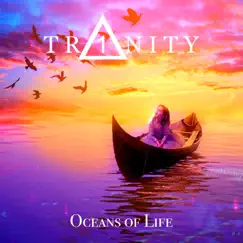 Oceans of Life - Single by Tr1nity album reviews, ratings, credits