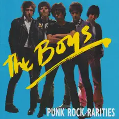 Punk Rock Rarities by The Boys album reviews, ratings, credits