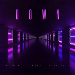 Down (feat. Yung Tilla & OG Jonah) - Single by Swego album reviews, ratings, credits