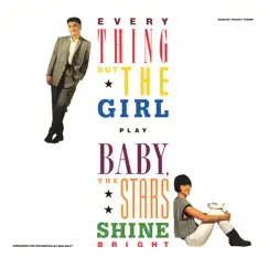 Baby, The Stars Shine Bright by Everything But the Girl album reviews, ratings, credits