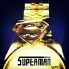 SUPERMAN - Single album lyrics, reviews, download