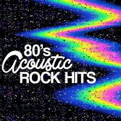 80's Acoustic Rock Hits (Instrumental) by Guitar Dreamers album reviews, ratings, credits