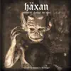 H​ä​xan: Witchcraft Through the Ages album lyrics, reviews, download