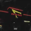 In-N-Out - Single album lyrics, reviews, download