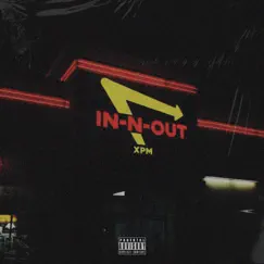 In-N-Out - Single by XPM album reviews, ratings, credits