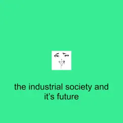 The Industrial Society and It's Future - Single by Blood & Stin album reviews, ratings, credits