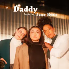 Daddy (feat. Jesse Ryan) - Single by She's Funny That Way album reviews, ratings, credits