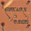 Guitars and Roses album lyrics, reviews, download