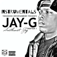 Chaprter 1 SouthWest Jay (Instrumentals) [Instrumental] by Jay-G album reviews, ratings, credits
