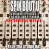 Spin Bout U (Originally Performed by Drake and 21 Savage) [Instrumental Version] song lyrics