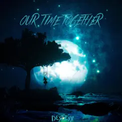 Our Time Together by DesDesx album reviews, ratings, credits