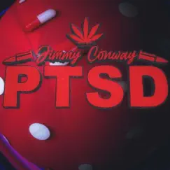 Ptsd - Single by Jimmy Conway album reviews, ratings, credits