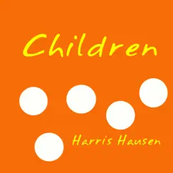 Children - Single by Harris Hausen album reviews, ratings, credits