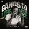 Gangsta Lifestyle - Single album lyrics, reviews, download