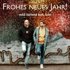 Frohes Neues Jahr! (feat. Tobi) Song Lyrics