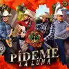 Pídeme La Luna - Single album lyrics, reviews, download