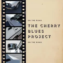 On the Road by The Cherry Blues Project album reviews, ratings, credits