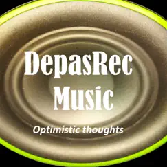 Optimistic Thoughts - Single by DepasRec album reviews, ratings, credits