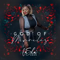 God of Miracles (Deluxe Video Edition) by Lasha' Knox album reviews, ratings, credits