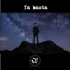 Ya Basta - Single album lyrics, reviews, download