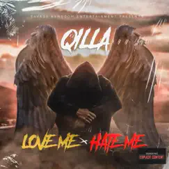 Love me/Hate me - Single by Qilla album reviews, ratings, credits