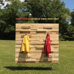 To Each Their Own Coat by Yawn Mower album reviews, ratings, credits