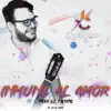 Inmune Al Amor - Single album lyrics, reviews, download