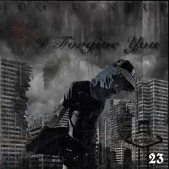I Forgive You by Dj TooTurntUp album reviews, ratings, credits