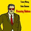 Pressing Buttons album lyrics, reviews, download